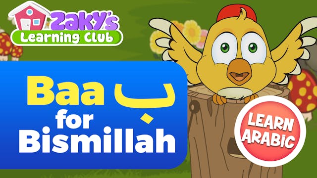 Baa is for Bismillah - Zaky Learning ...
