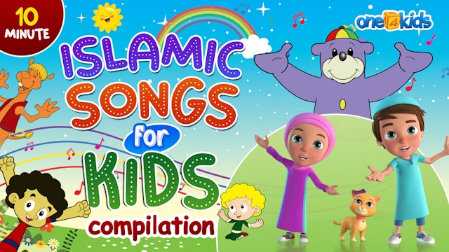 10 MINUTE ISLAMIC SONGS FOR KIDS COMPILATION
