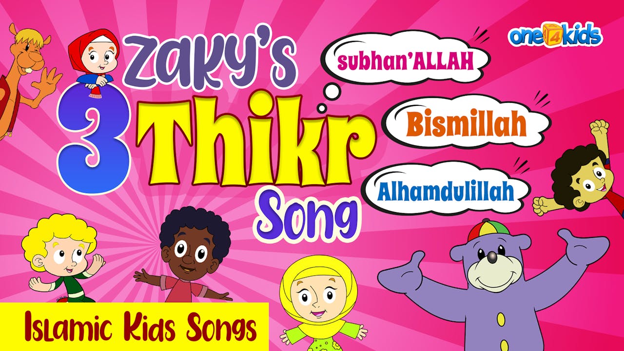 Zaky's 3 Thikr Songs + More Islamic Songs For Kids - Zaky & Friends 