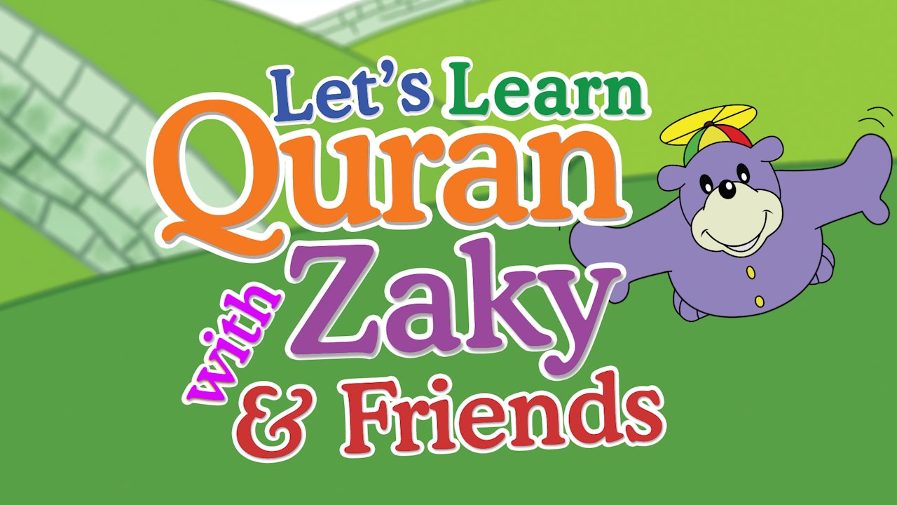 Learn Quran with Zaky & Friends
