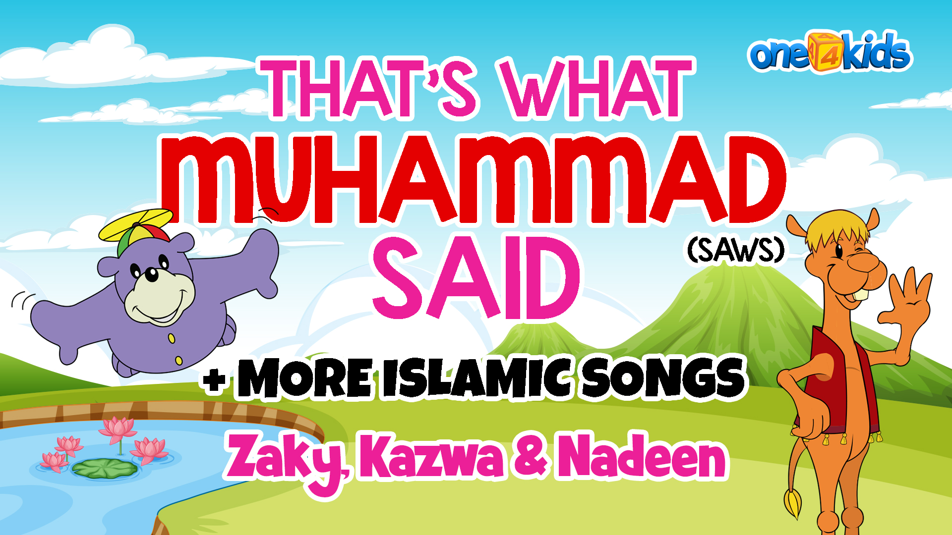 That's What Muhammad (SAW) Said  + More Islamic Songs 