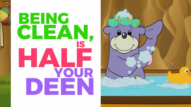 Being Clean, Is Half Your Deen!