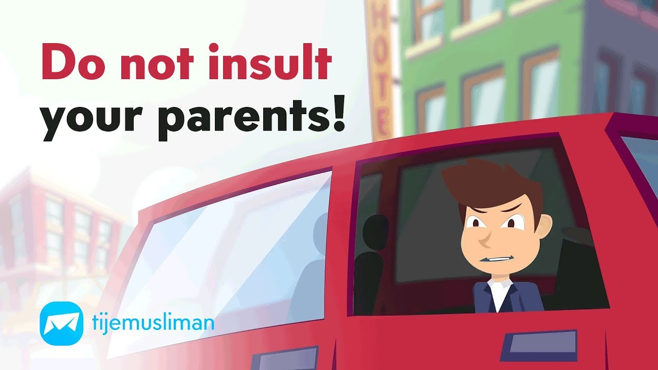 Do Not Insult Your Parents