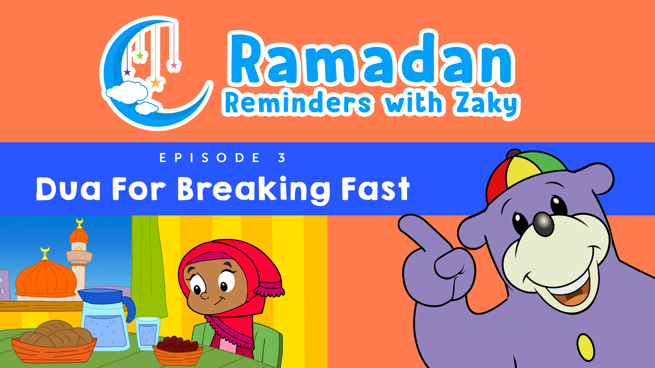 Dua For Breaking Fast (ep3)