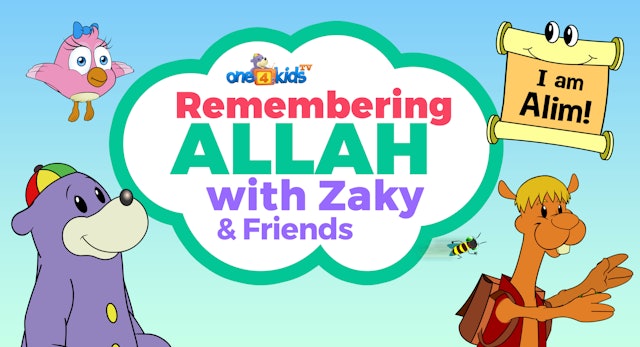 Remembering Allah with Zaky & Friends