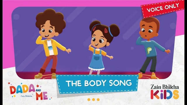 Dada and Me ｜ The Body Song (Voice Only) ｜ Zain Bhikha feat. Zain Bhikha Kids