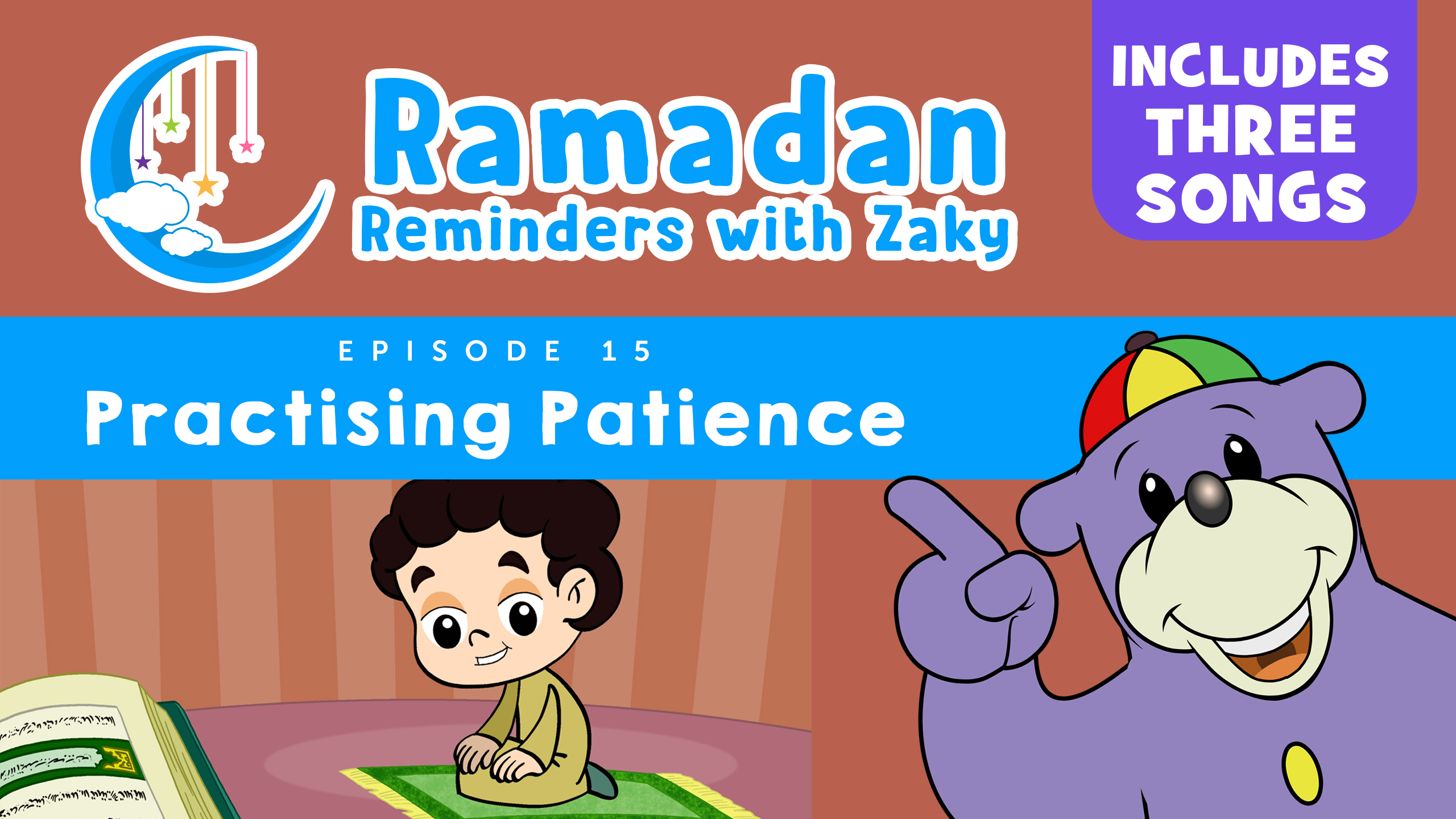 Practising Patience (ep15) - Ramadan Reminders With Zaky 🌙