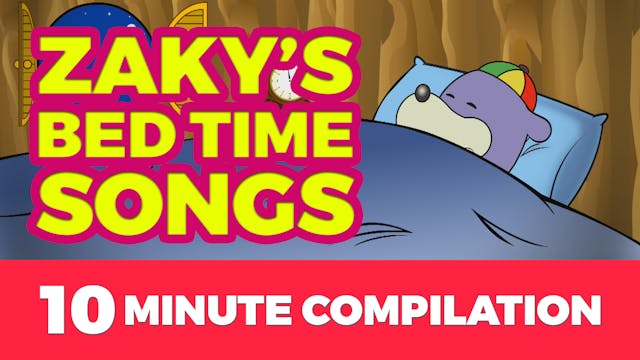 Zaky's Bedtime Songs - 10 Minute Comp...