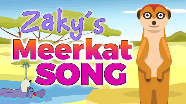 Zaky's Meerkat Song