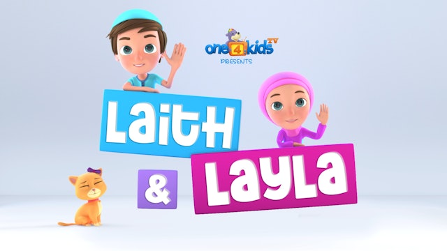 Laith & Layla - One4Kids TV
