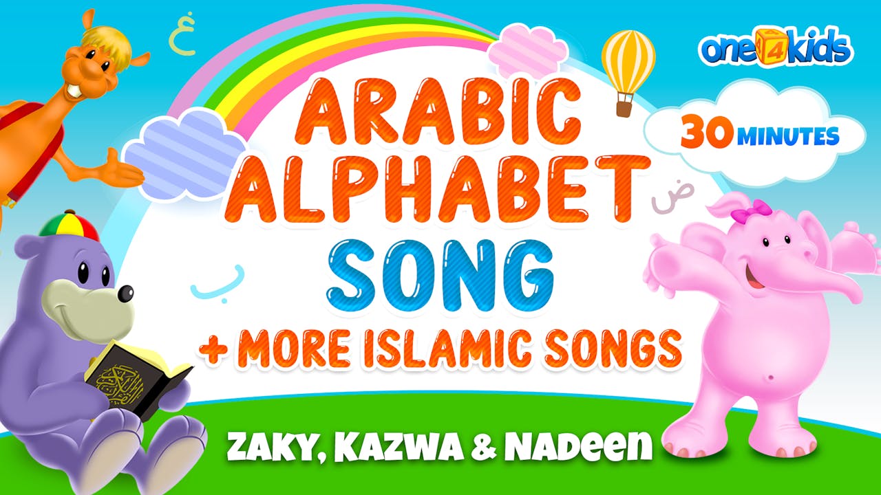 Arabic Alphabet Song + More Islamic Songs | Zaky, Kazwa & Nadeen - Zaky &  Friends Compilations - One4Kids Tv