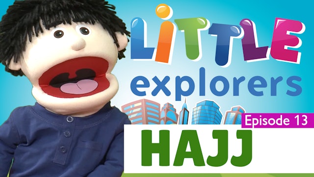 Little Explorers - Hajj