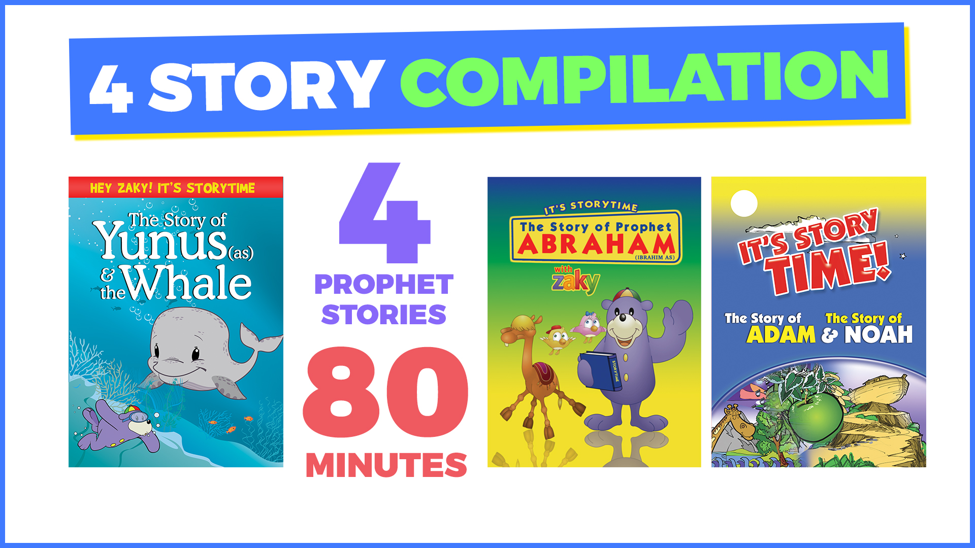 Zaky's Stories of the Prophets - Compilation