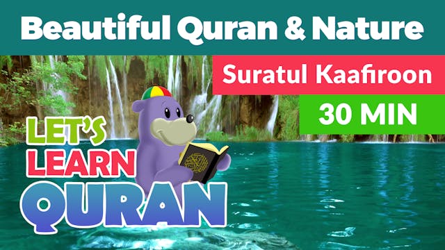 Listen, Relax & Learn Suratul Kaafiro...