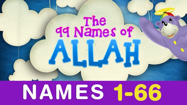 Learn the 99 Names of ALLAH with Zaky (1-66)