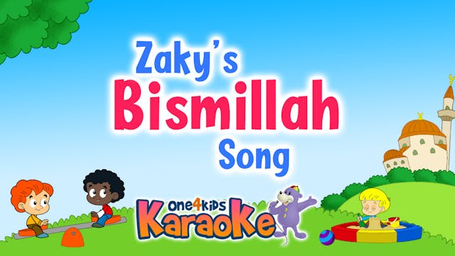 KARAOKE | Zaky's Bismillah Song