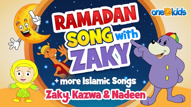 Ramadan Song with Zaky + more Islamic Songs - Zaky, Kazwa, Nadeen