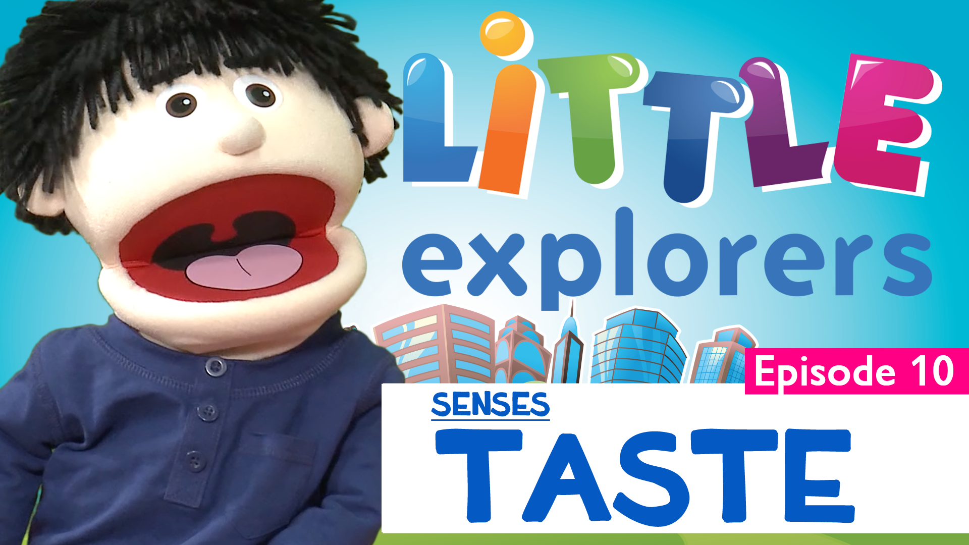 Little Explorers - Senses Taste