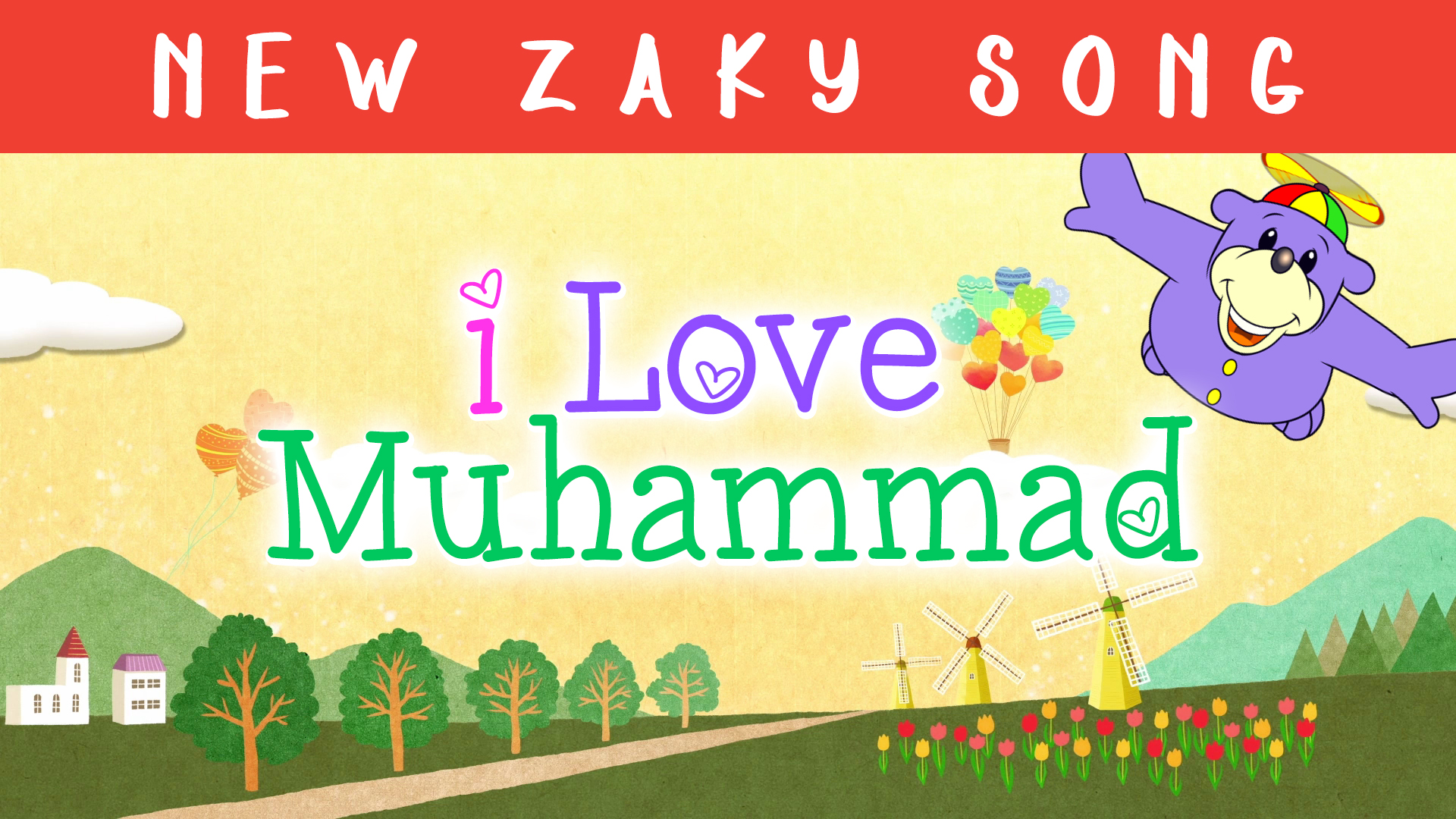 I Love Muhammad Song!