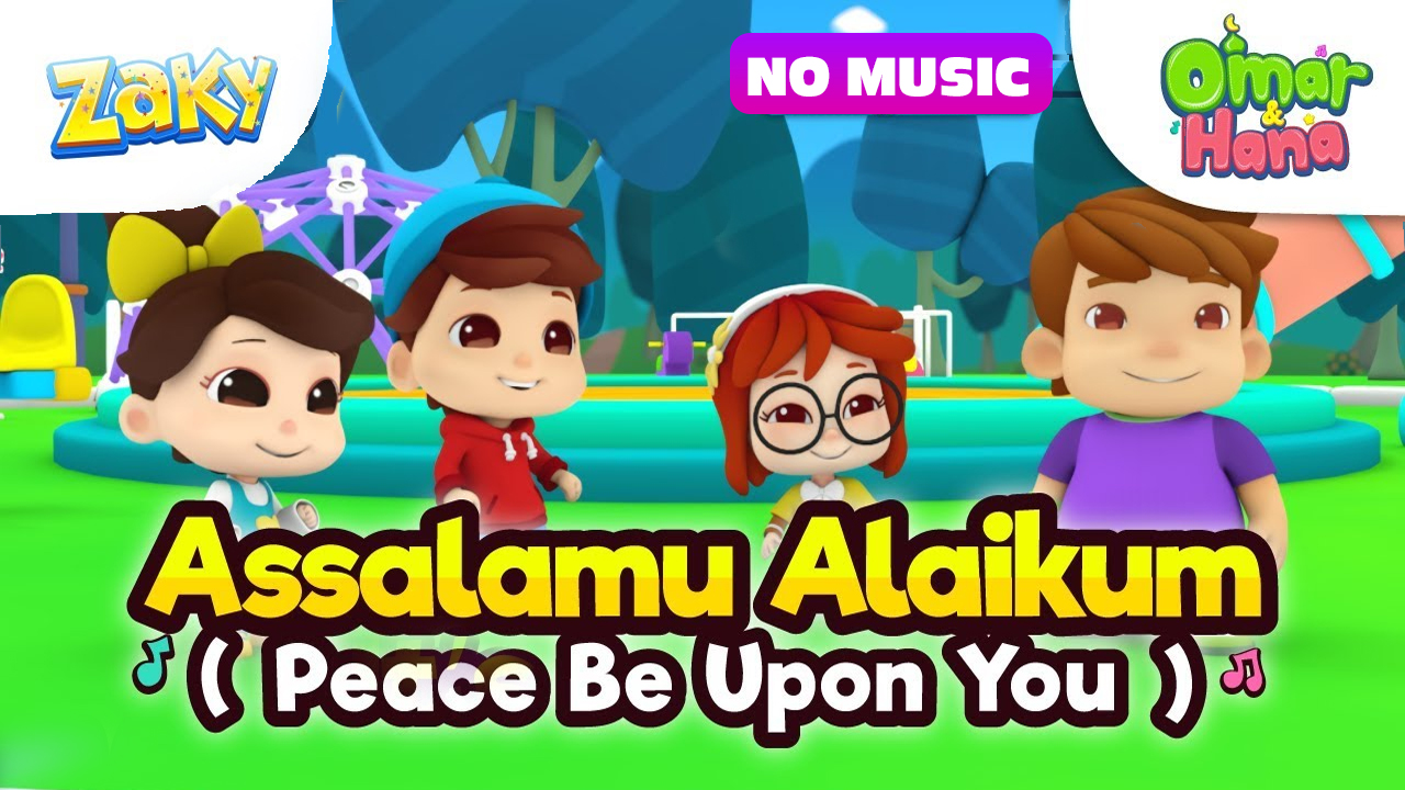Assalamu Alaikum SONG by Omar & Hana featuring Zaky