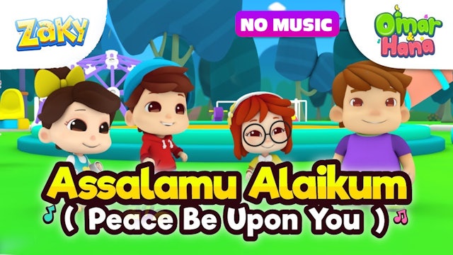 Assalamu Alaikum SONG by Omar & Hana featuring Zaky