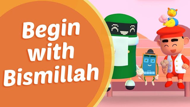 Ep 4 - Begin with Bismillah - Assalam...