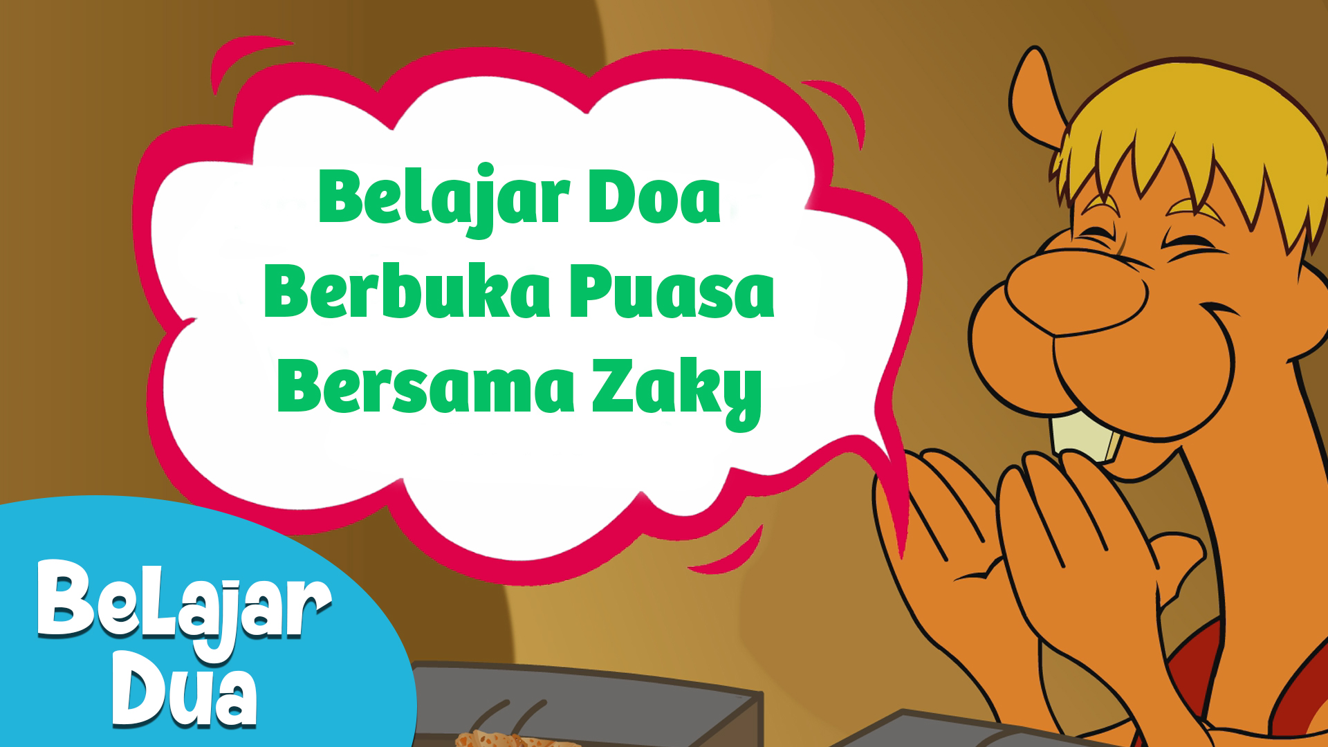 Belajar Doa Berbuka Puasa Bersama Zaky
