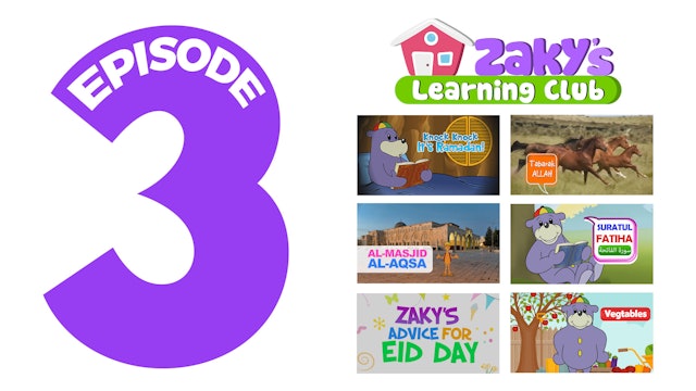 EPISODE 3 - Zaky's Learning Club