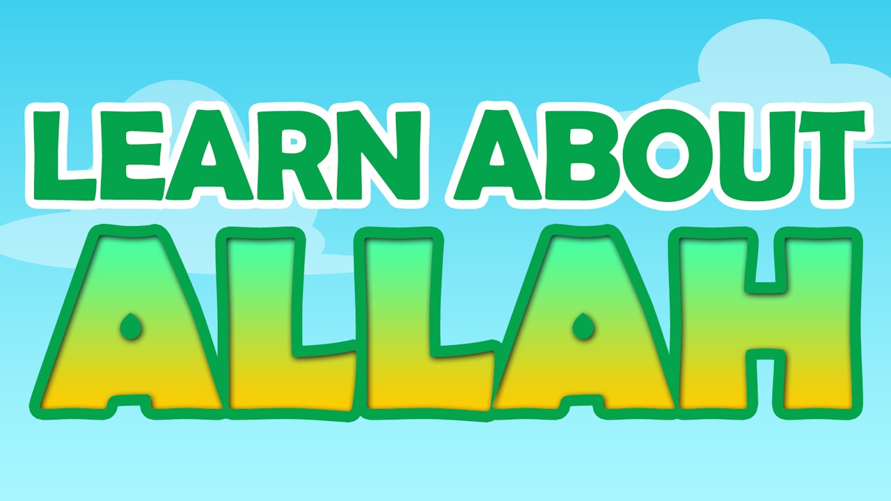 Learn About Allah