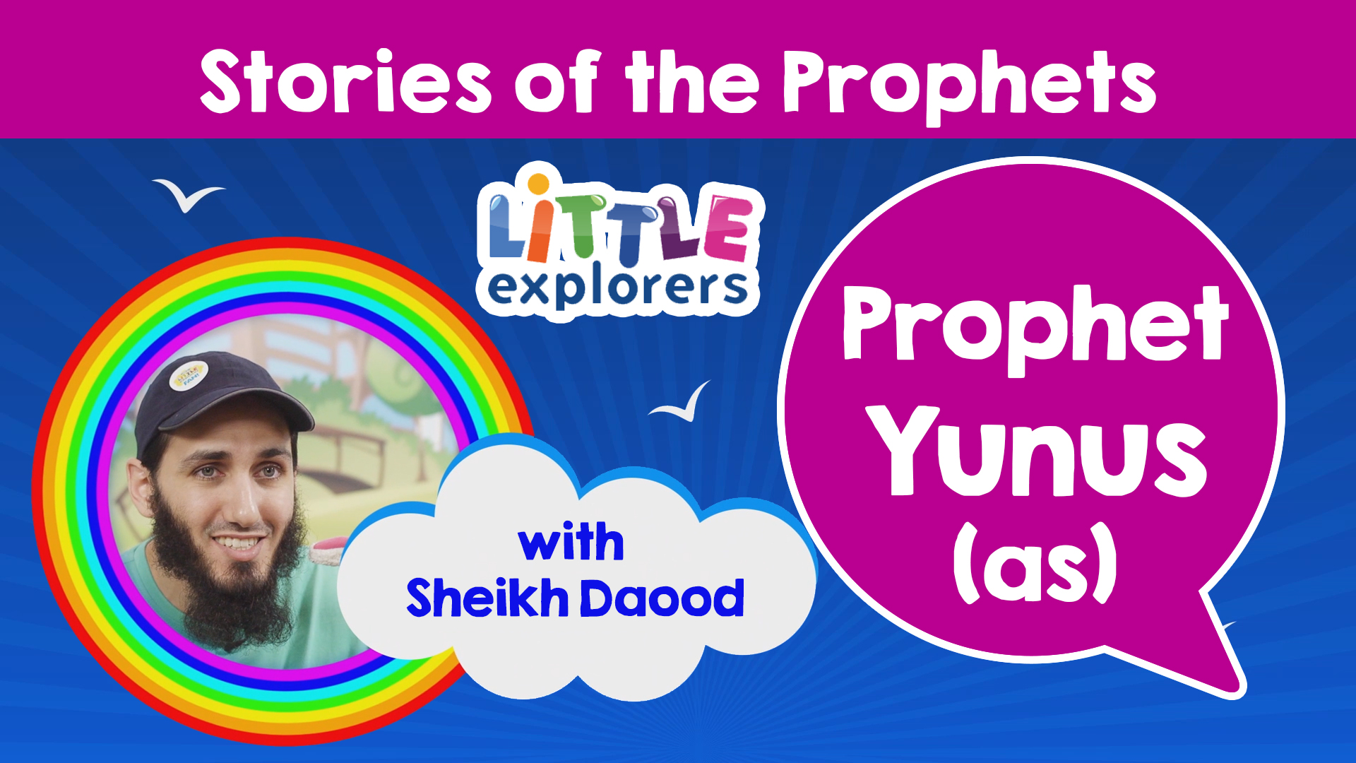 8 - The Story of Prophet Yunus (as) with Sheikh Daood