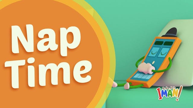Ep 3 - NAP TIME - Assalamualaikum Iman