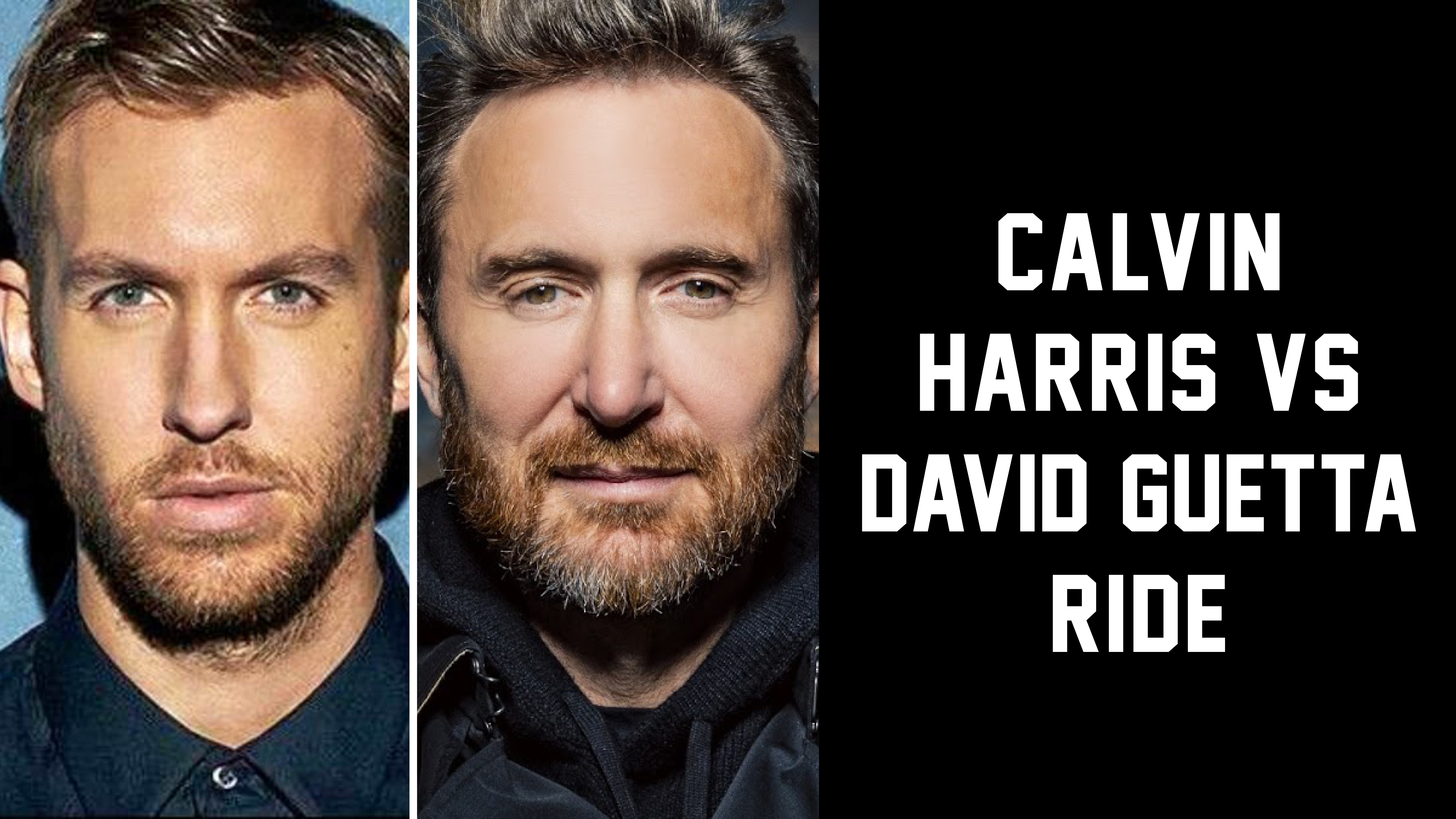 Jun 23 Kaylee CALVIN HARRIS vs DAVID GUETTA RIDE