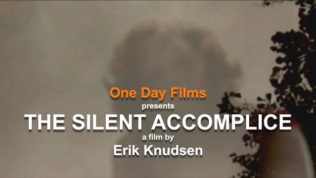 The Silent Accomplice