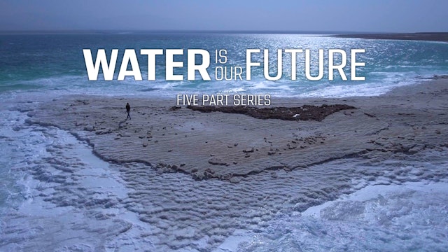 Water is Our Future
