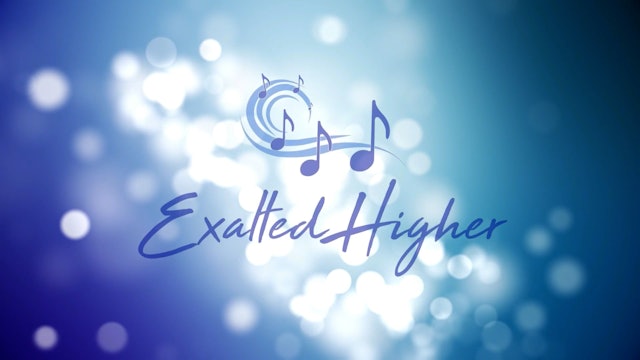 Episode 1: Exalted Higher - Todd Dulaney
