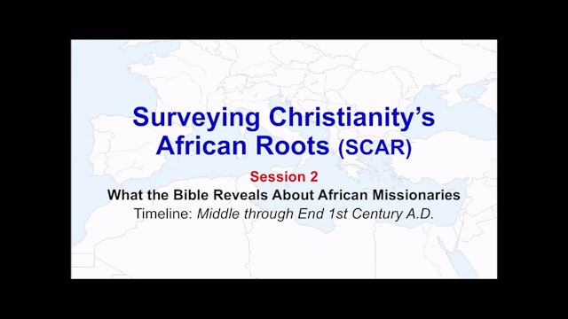 Episode 2: What the Bible Reveals About Early African Missionaries