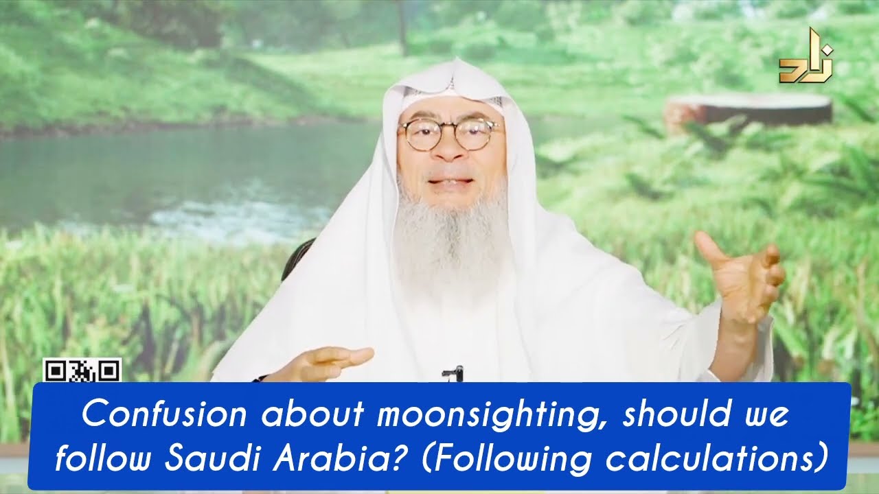 Confusion About Moon Sighting, Should We Follow Makkah? (Following Calculations)