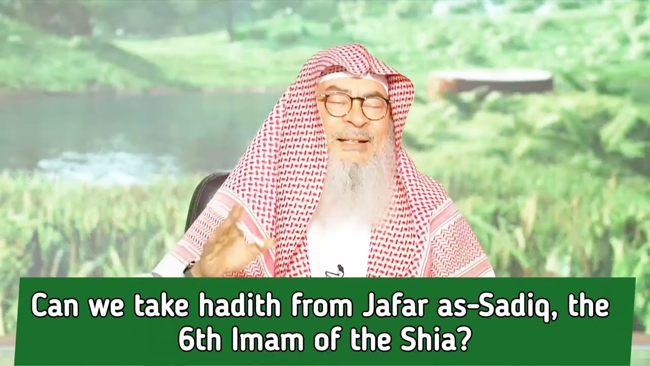 Can We Take Hadith From Jafar As Sadiq, The 6th Imam Of The Shia?