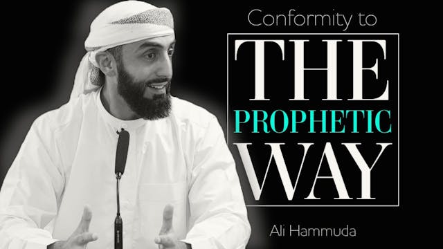 Conformity to The Prophetic Way  