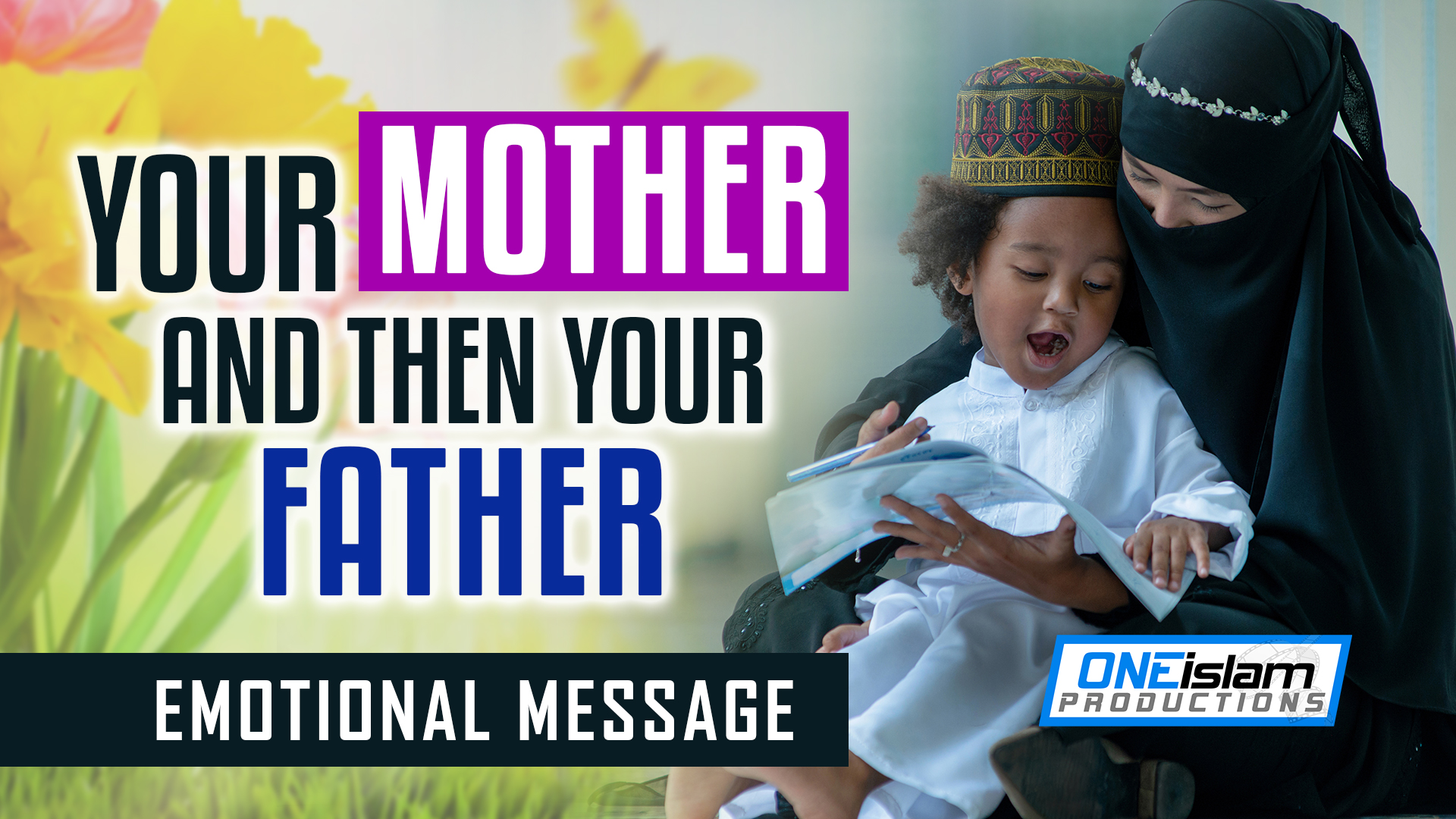 Your Mother And Then Your Father - EMOTIONAL MESSAGE