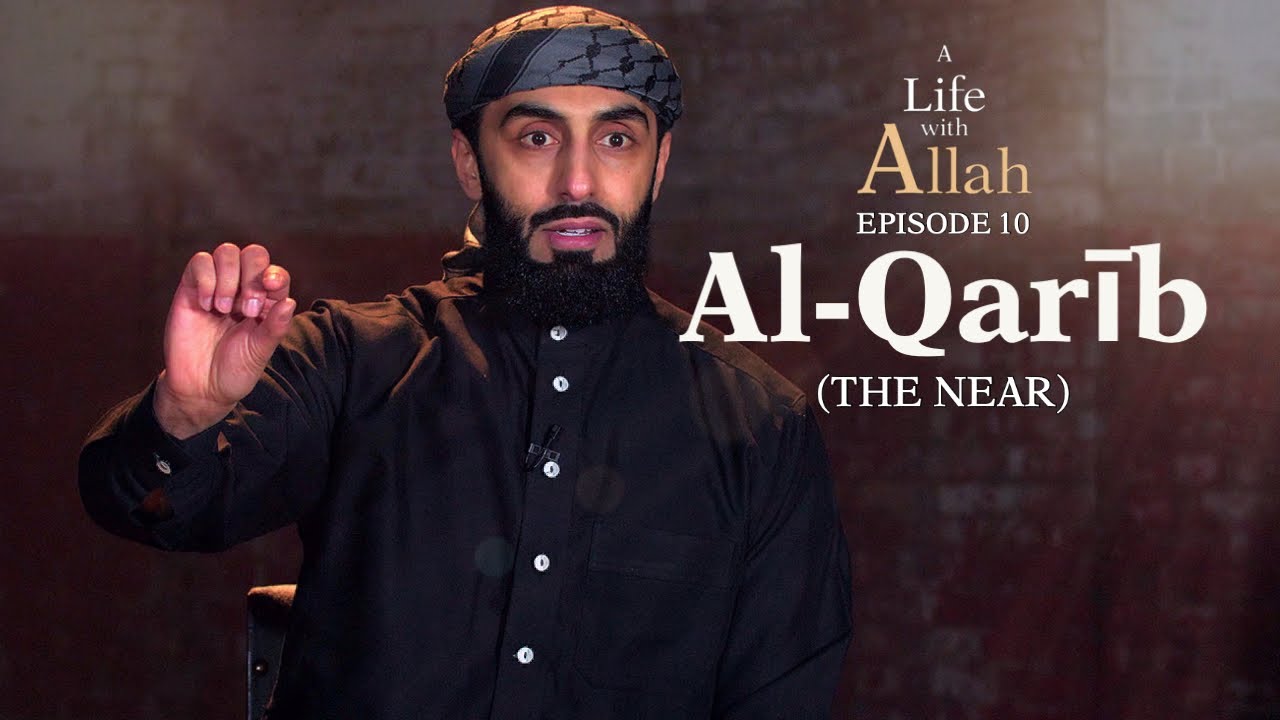 Ep 10 - Al-Qarīb (The Near)