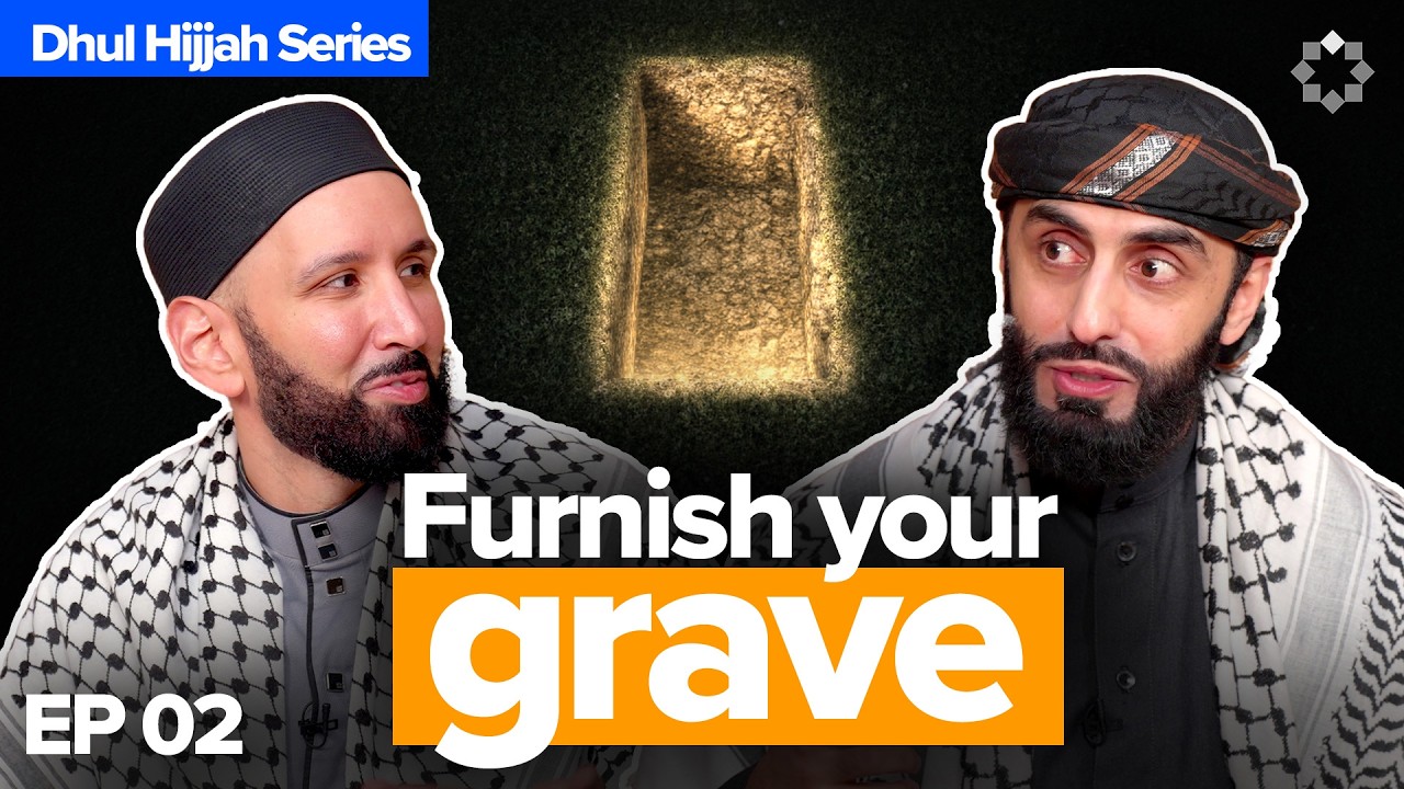EP2 | What Goes With You When You Die? | Dhul Hijjah Series