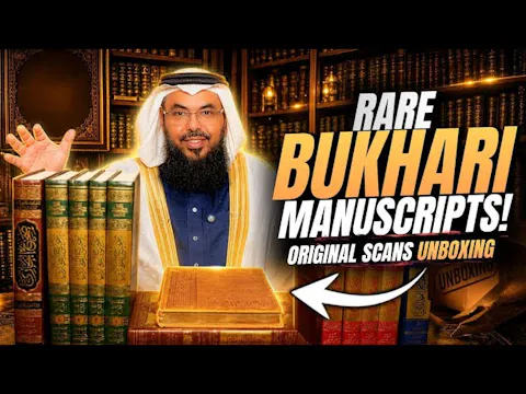 Unboxing Rare Manuscripts Of Sahih Al...