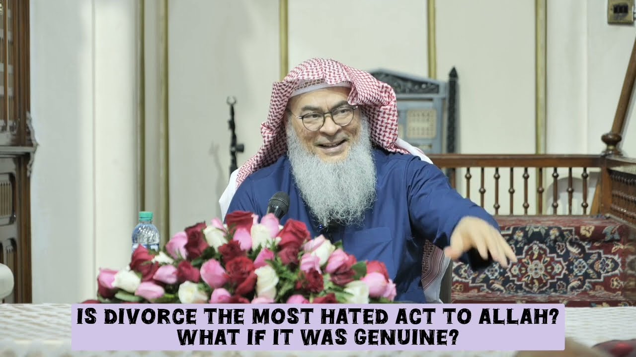 Is divorce the most hated act to Allah What if it was genuine