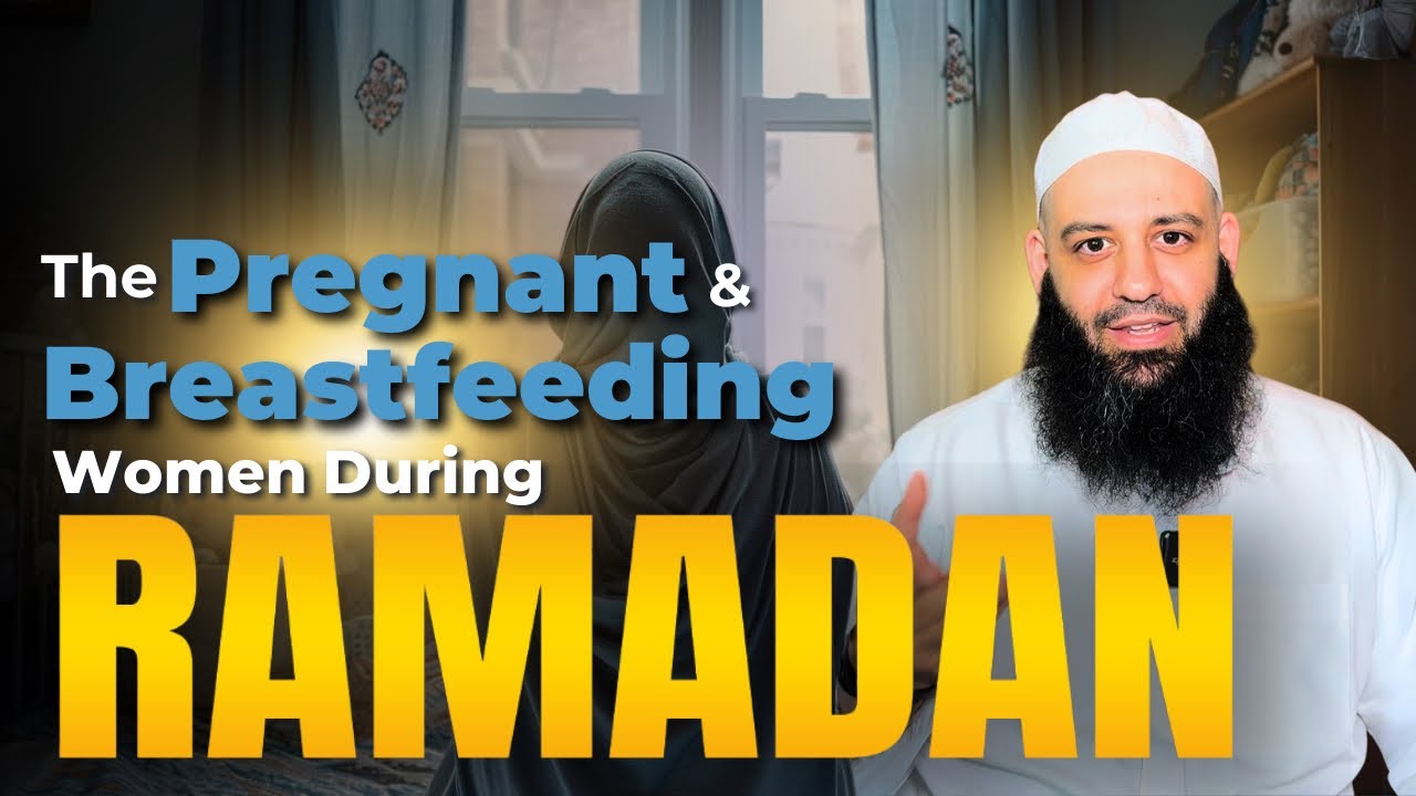 The Pregnant & Breastfeeding Women During Ramadan - Abu Bakr Zoud