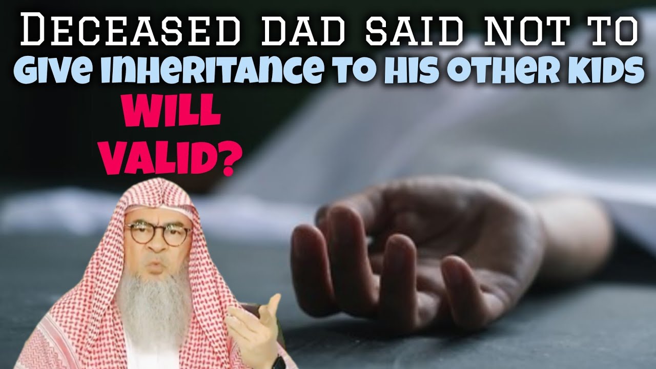 Deceased dad said in front of witnesses not to give inheritance to his otherkids