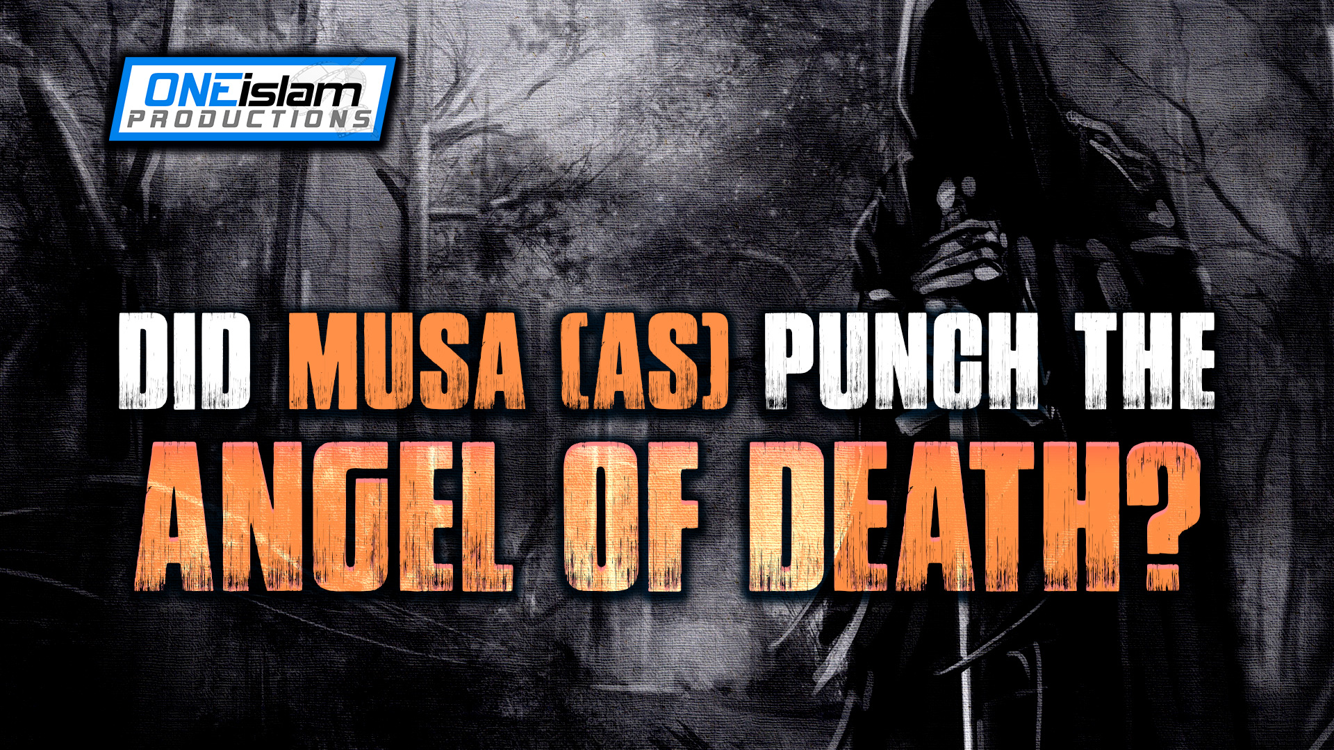 DID MUSA PUNCH THE ANGEL OF DEATH?
