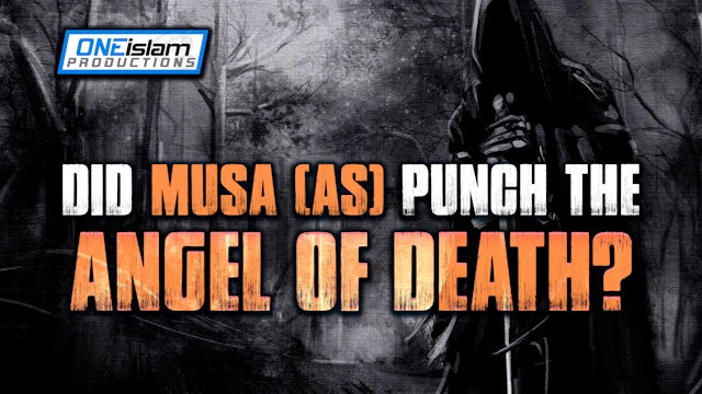 DID MUSA PUNCH THE ANGEL OF DEATH?