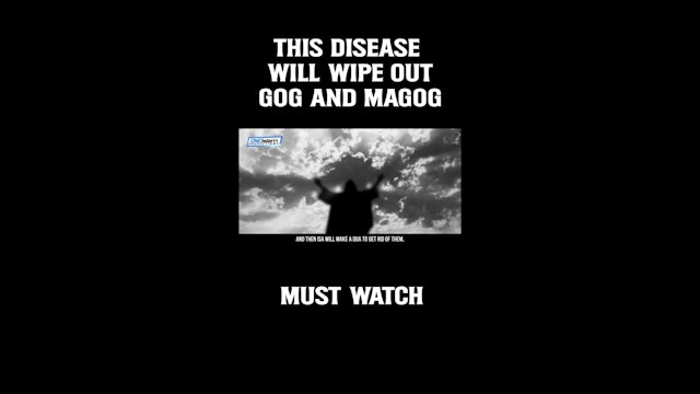 This Disease Will Wipe Out Gog And Magog