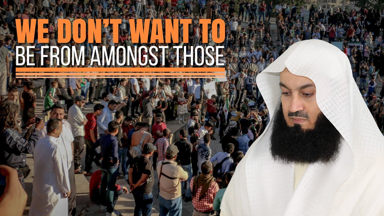 We Don't Want To Be From Amongst Those - Mufti Menk